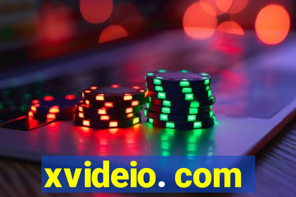 xvideio. com